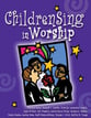 ChildrenSing in Worship Unison/Two-Part Reproducible Book cover